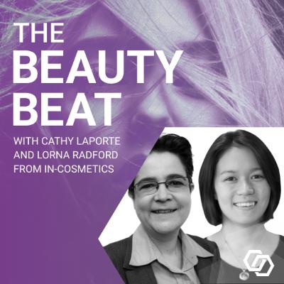 #13: in-cosmetics Global 2023: An insider look with Cathy Laporte and Lorna Radford #13: in-cosmetics Global 2023: An insider look with Cathy Laporte and Lorna Radford