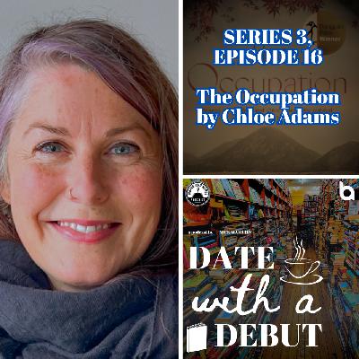 Series 3, Episode 16 - The Occupation by Chloe Adams Series 3, Episode 16 - The Occupation by Chloe Adams