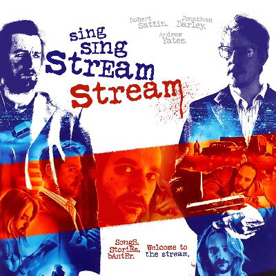 Sing Sing Stream Stream Sing Sing Stream Stream