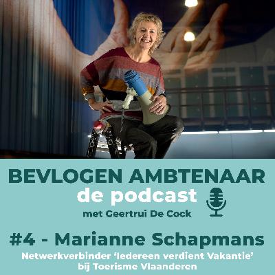 #4 - Marianne Schapmans – Netwerkverbinder ‘Iedereen verdient Vakantie’ bij Toerisme Vlaanderen