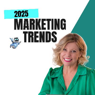 Marketing Trends in 2025