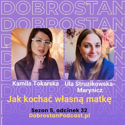 Jak kochać własną matkę - Ula Struzikowska-Marynicz Jak kochać własną matkę - Ula Struzikowska-Marynicz