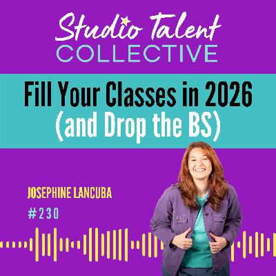 230: Fill Your Classes in 2026 (and Drop the BS)