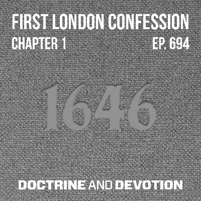 First London Confession, Ch 1 on God First London Confession, Ch 1 on God