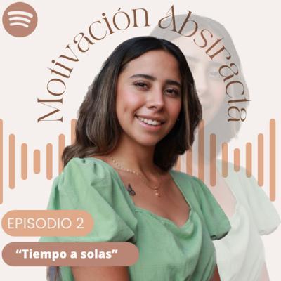 T.3 EPISODIO 2 “Tiempo a solas”