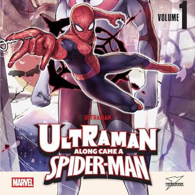 ULTRAMAN X SPIDERMAN; plus Nebulon!
