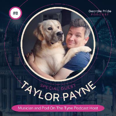 Taylor Payne: A Passion for Music, Podcasting and Newcastle United