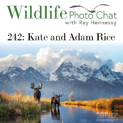 242: Kate and Adam Rice
