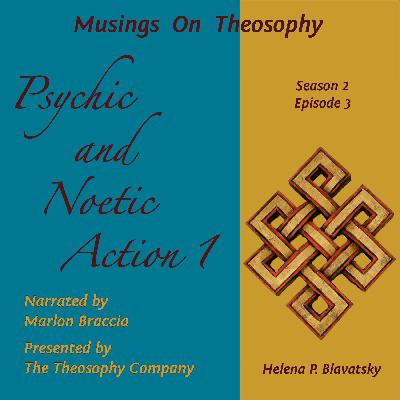 Psychic and Noetic Action - 1
