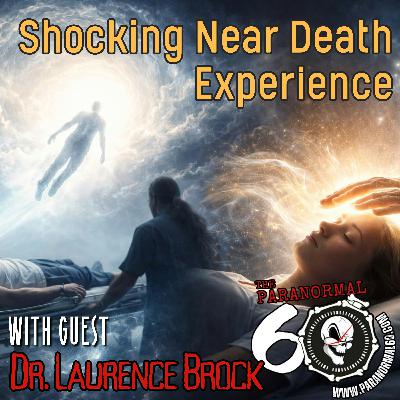 Shocking Near Death Experience - The Paranormal 60