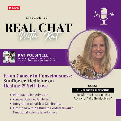 From Cancer to Consciousness: Sunflower Medicine on Healing & Self-Love