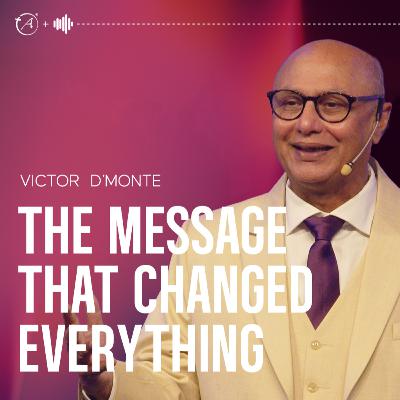 The Message That Changed Everything