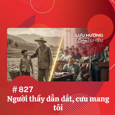 Người thầy dẫn dắt, cưu mang tôi | Lưu Hường blog chiều | Đài Hà Nội