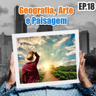Geografia, Arte e Paisagem