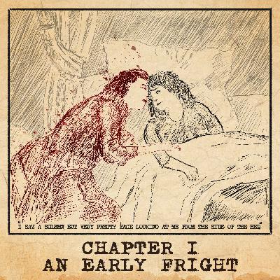 E1: An Early Fright E1: An Early Fright