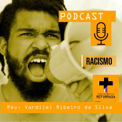 #07 - Spot 'Racismo' - Rev. Vardilei Ribeiro da Silva