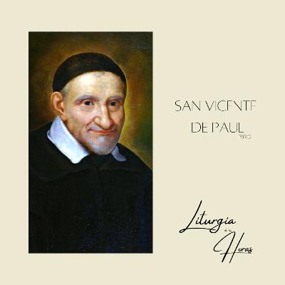 Laudes Sábado de la XXV semana del Tiempo Ordinario - San Vicente de Paúl