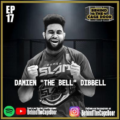 Behind the Cage Door: Episode 17 - Damien Dibbell