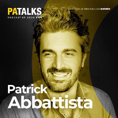 PA Talks 44 - Patrick Abbattista (DesignWanted) PA Talks 44 - Patrick Abbattista (DesignWanted)