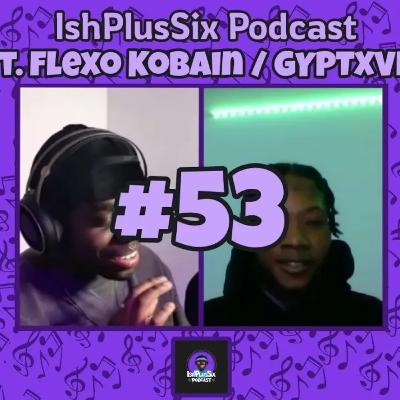 #53 Flexo Kobain Interview: Use That Negativity As FUEL!!!