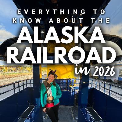 2026 Series: Alaska Railroad // Everything You Need to Know 2026 Series: Alaska Railroad // Everything You Need to Know