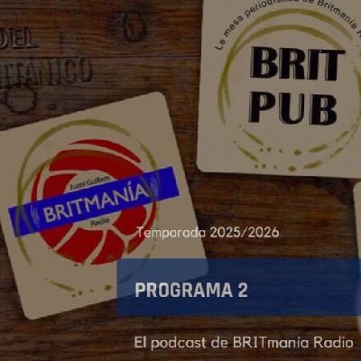 BRITmanía Radio - BRIT Pub 25/26 - Programa 2