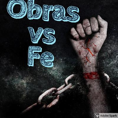 Devocional: Obras vs Fe