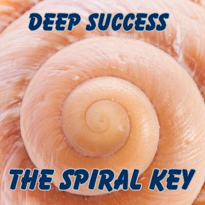 Can YOU have INNER PEACE and BIG SUCCESS at the same time. THE SPIRAL KEY?