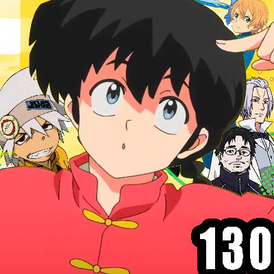 ¡Nos acompaña la voz de RANMA! – [130]