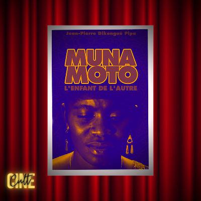 CineCult #17 - Muna Moto (1975)