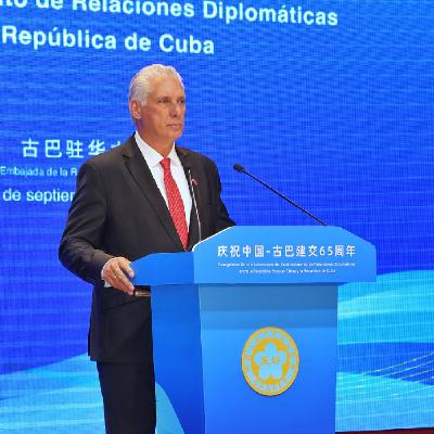 China y Cuba: 65 años de relaciones diplomáticas