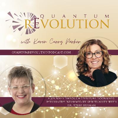 A Journey through Spiritual Doorways: Psychiatry Informed by Spirituality with Dr. Kerri Husman