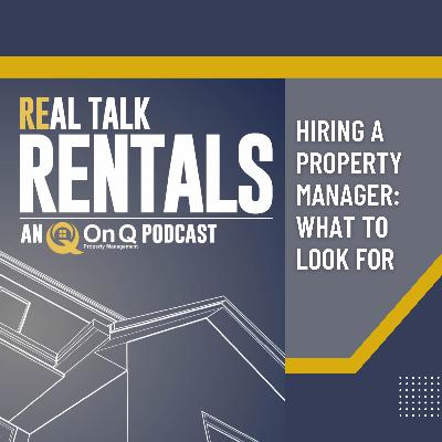 Hiring A Property Manager: What to Look For