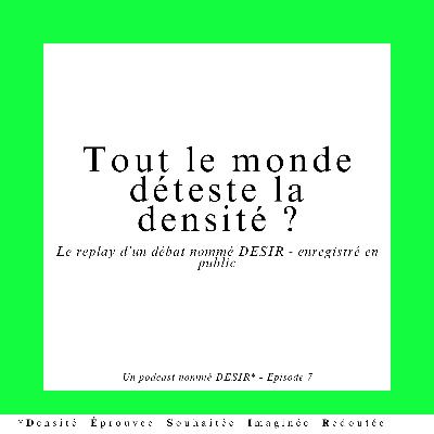Tout le monde déteste la densité ?