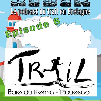 Redek - épisode 6 : Trail de la Baie du Kernic