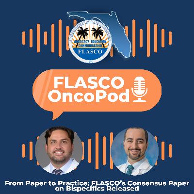 From Paper to Practice: FLASCO’s Consensus Paper on Bispecifics Released