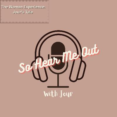 SHMO | The Woman Woman Experience : Jour's Tale SHMO | The Woman Woman Experience : Jour's Tale