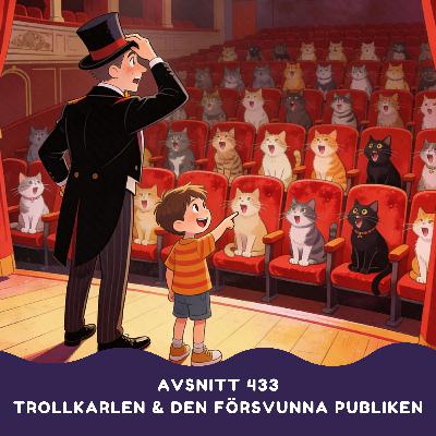 Trollkarlen och den försvunna publiken Trollkarlen och den försvunna publiken
