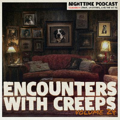 Encounters With Creeps - Volume 24 Encounters With Creeps - Volume 24