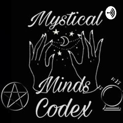 Episode 4 Movies, Books, Art, and More - Mystical Minds Codex Episode 4 Movies, Books, Art, and More - Mystical Minds Codex