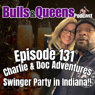 131 | Eve the Sexy Fairy's Swinger Party (feat Fun Charlie)