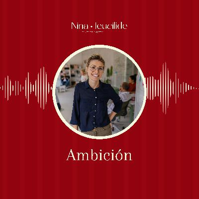#3 Ambición