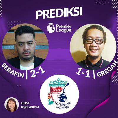 Prediksi Liverpool Vs Tottenham Hotspur, Duel Calon Terkuat Juara Liga Inggris Musim Ini