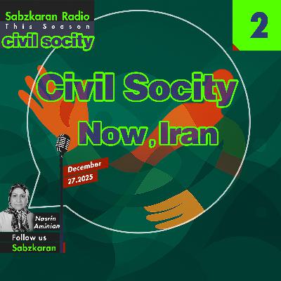 Civil Society - 2 - Now, Iran
