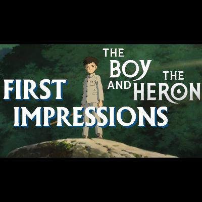 The Boy and the Heron (First Impressions)