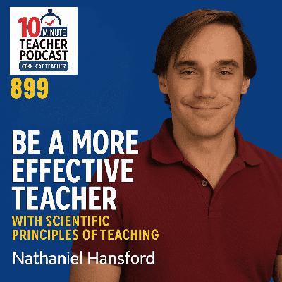 Be a More Effective Teacher with Scientific Principles of Teaching