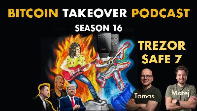S16 E57: Trezor Safe 7 Setup with Matej Zak & Tomáš Sušánka S16 E57: Trezor Safe 7 Setup with Matej Zak & Tomáš Sušánka