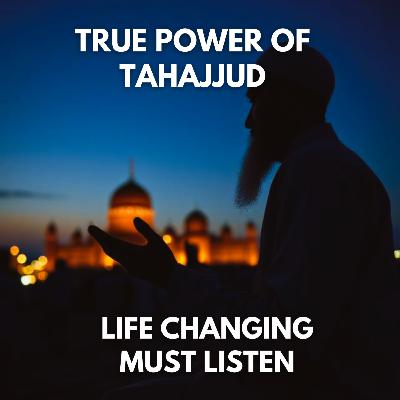 True Power of Tahajjud - Sheikh Shadee Elmasry