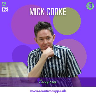 Mick Cooke: composer