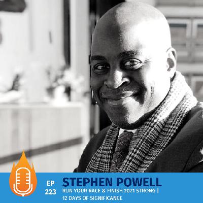 Run Your Race & Finish Strong | Stephen Powell